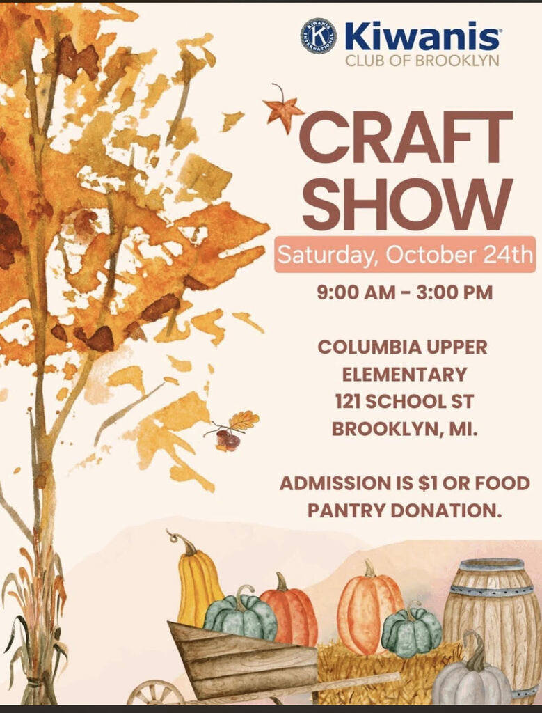 Kiwanis Craft show saturday 10/24/26 9-3, $1 admission or food donation