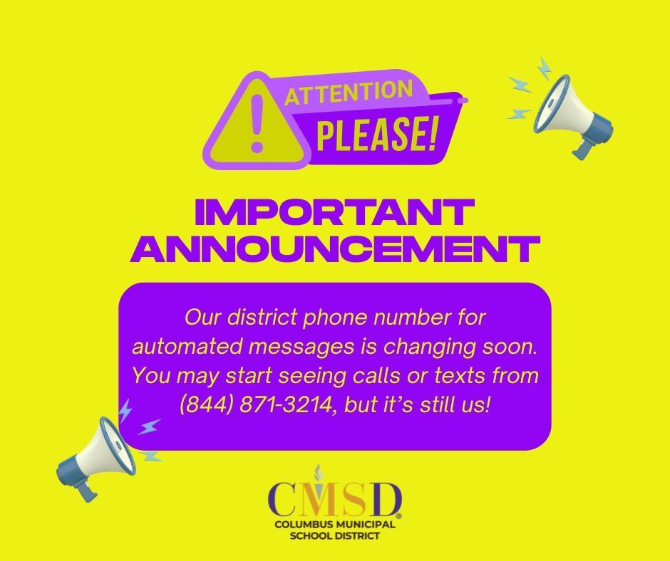 The CMSD phone number for automated messages is changing to (844) 871 - 3214