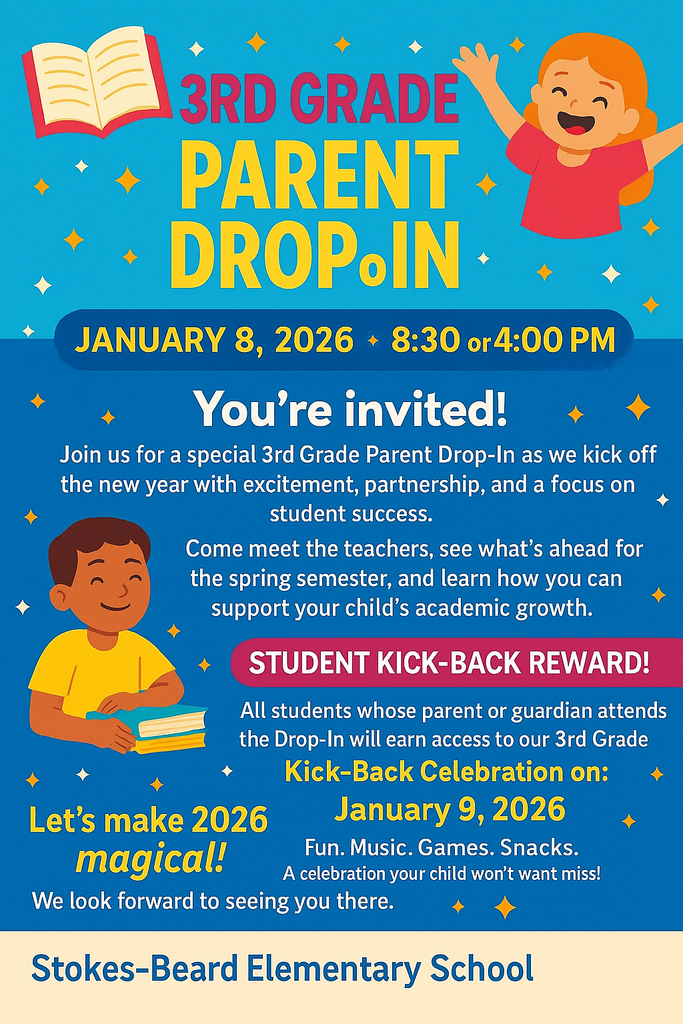 Stokes-Beard Parent Drop-In and Student Kick-Back flyer
