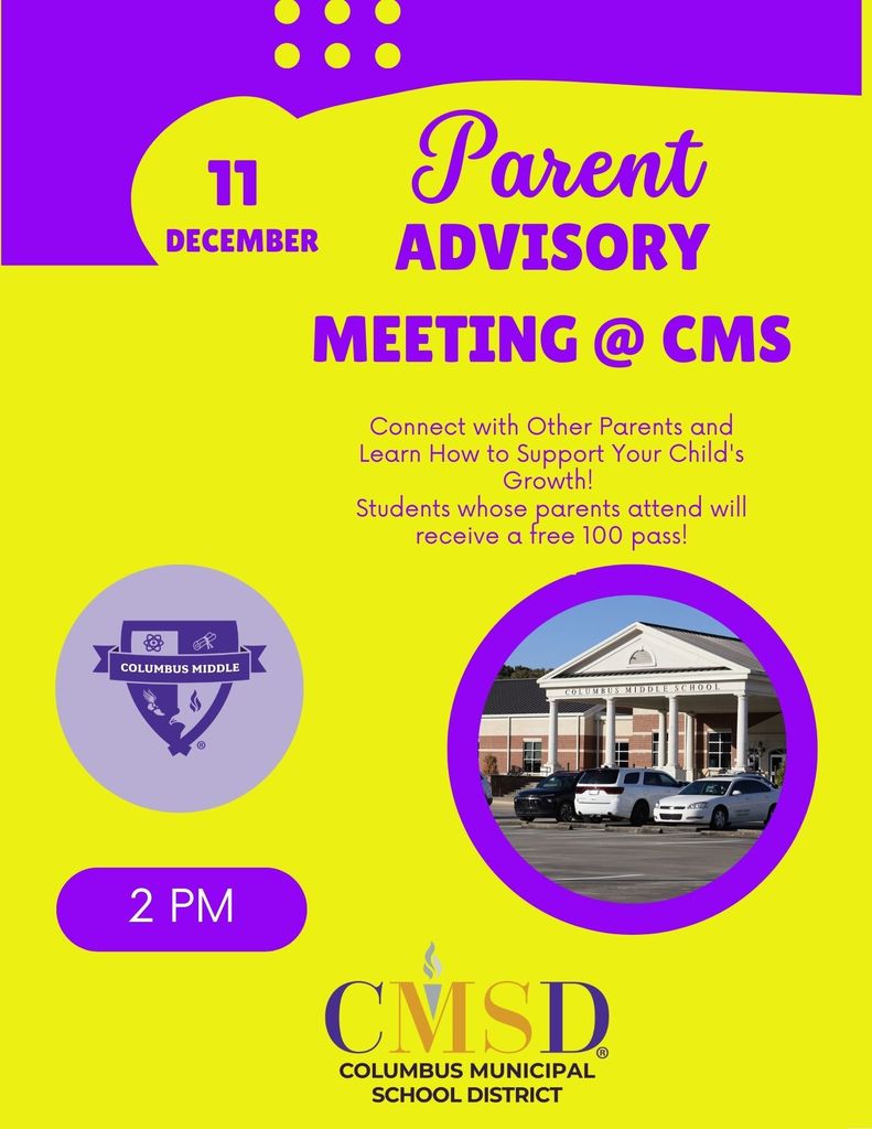 CMS Parent Advisory Meeting on December 11th. It begins at 2 PM