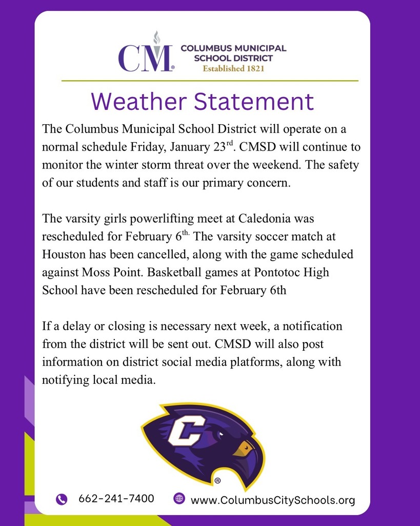 Weather Statement: CMSD will have normal operating hours on Friday, January 23rd. CMSD will monitor weather conditions throughout the weekend.