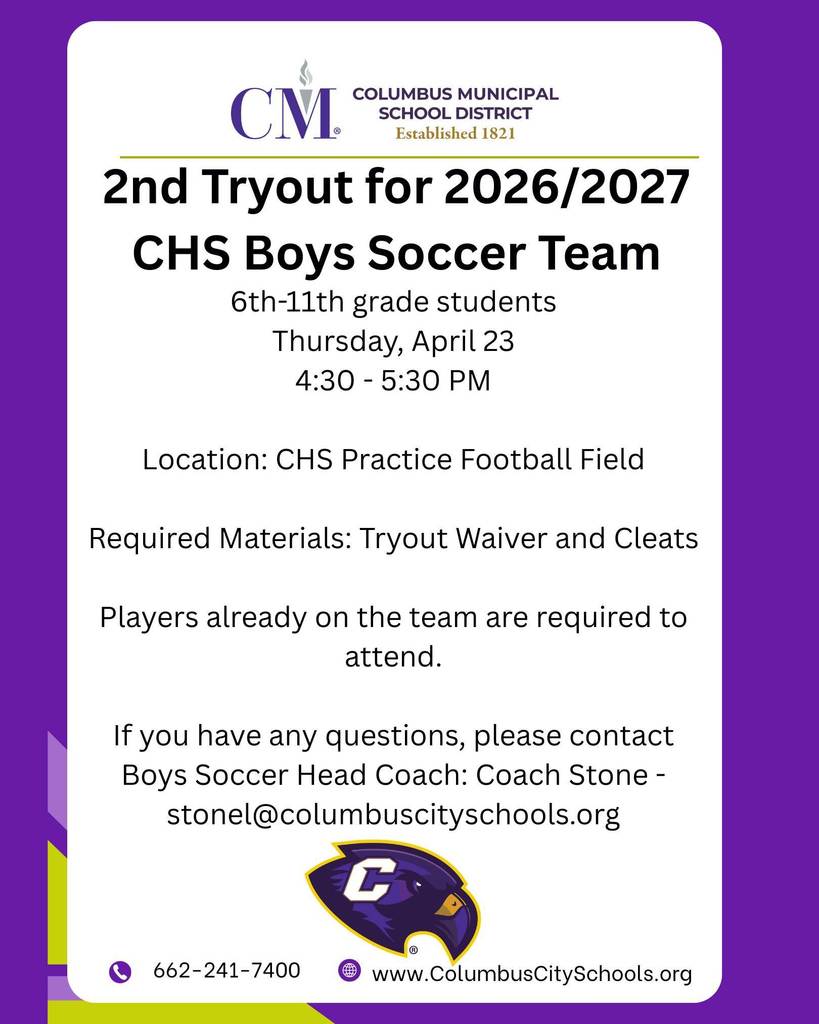 CHS Boys Soccer Team Tryouts: April 23rd 4:30-5:30 PM at the CHS Practice Football Field. Tryout waiver and cleats are required. Current players must also attend.