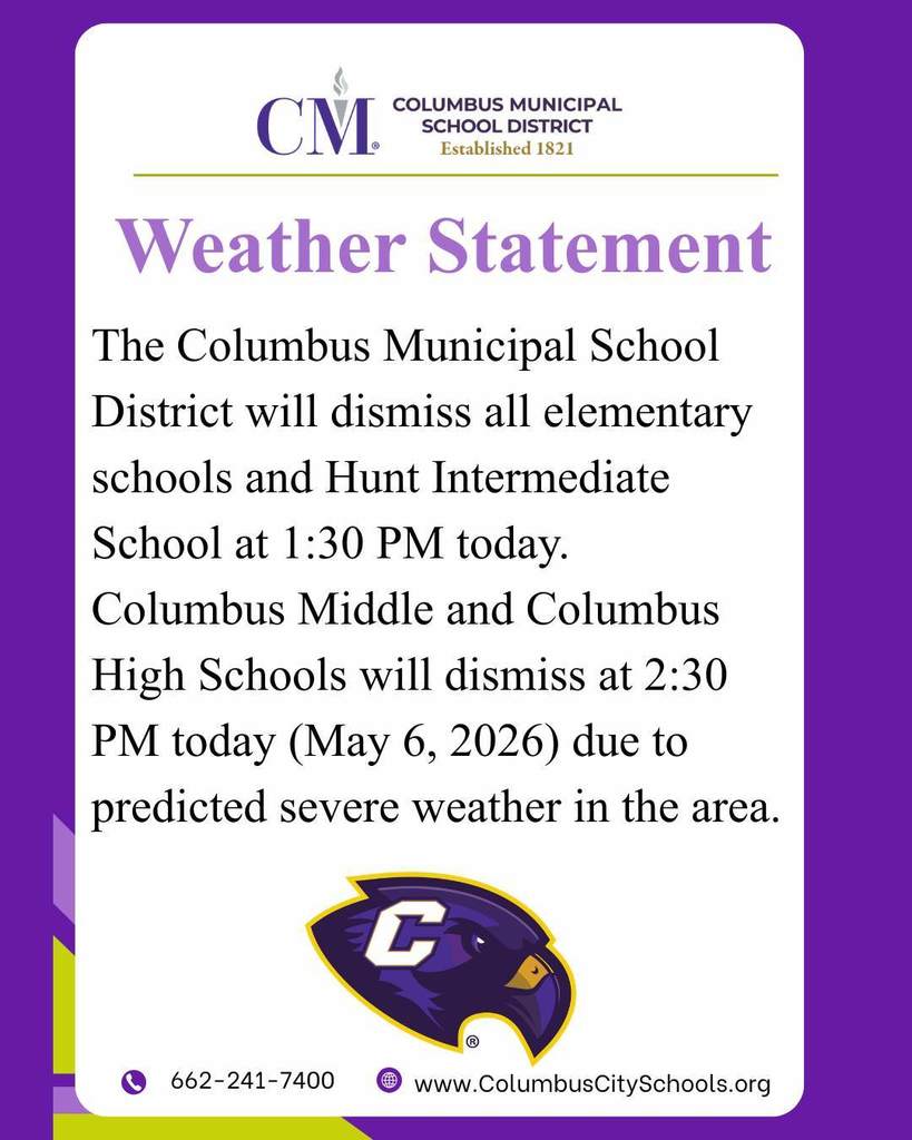 Early dismissal for CMSD schools. 1:30 PM for elementary and Hunt Intermediate. 2:30 for Columbus Middle and High Schools.