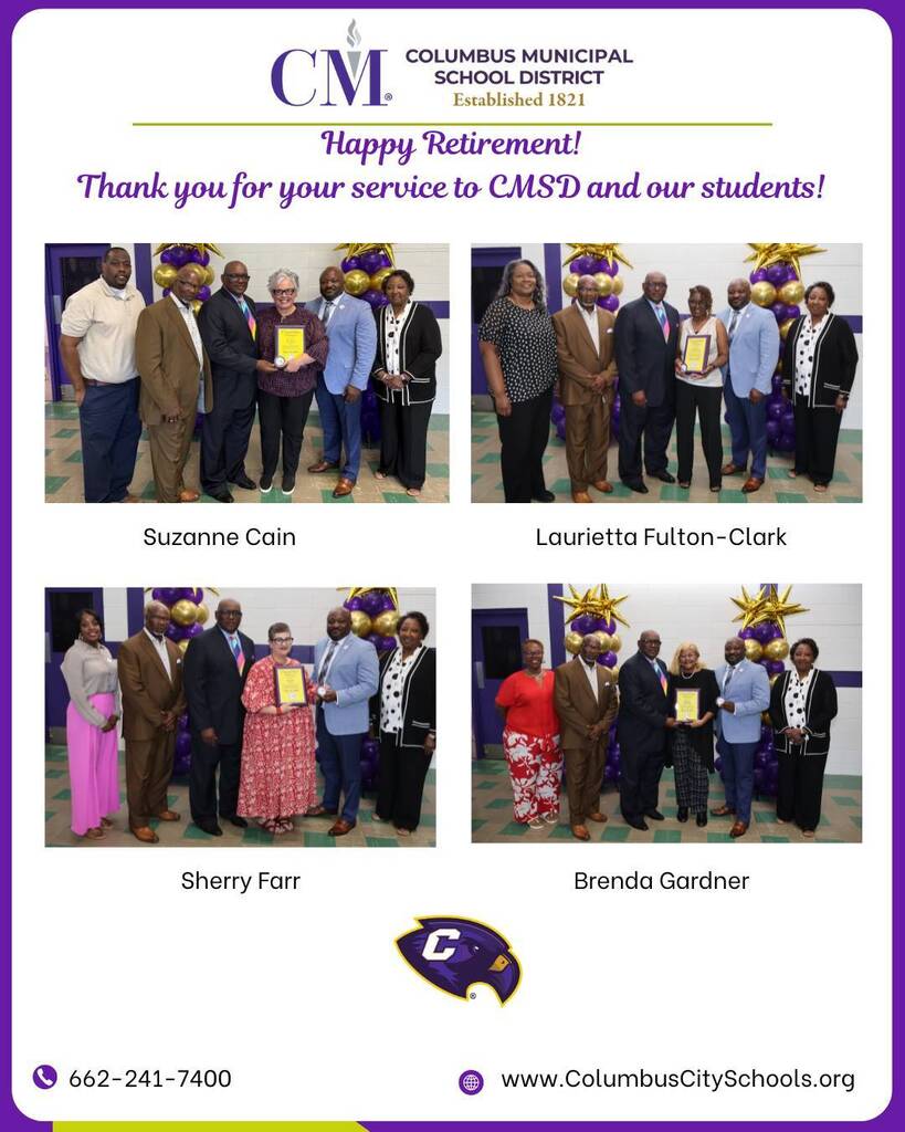 The Columbus Municipal School District celebrated the retirement of Suzanne Cain, Laurietta Fulton-Clark, Sherry Farr, and Brenda Gardner on Thursday.