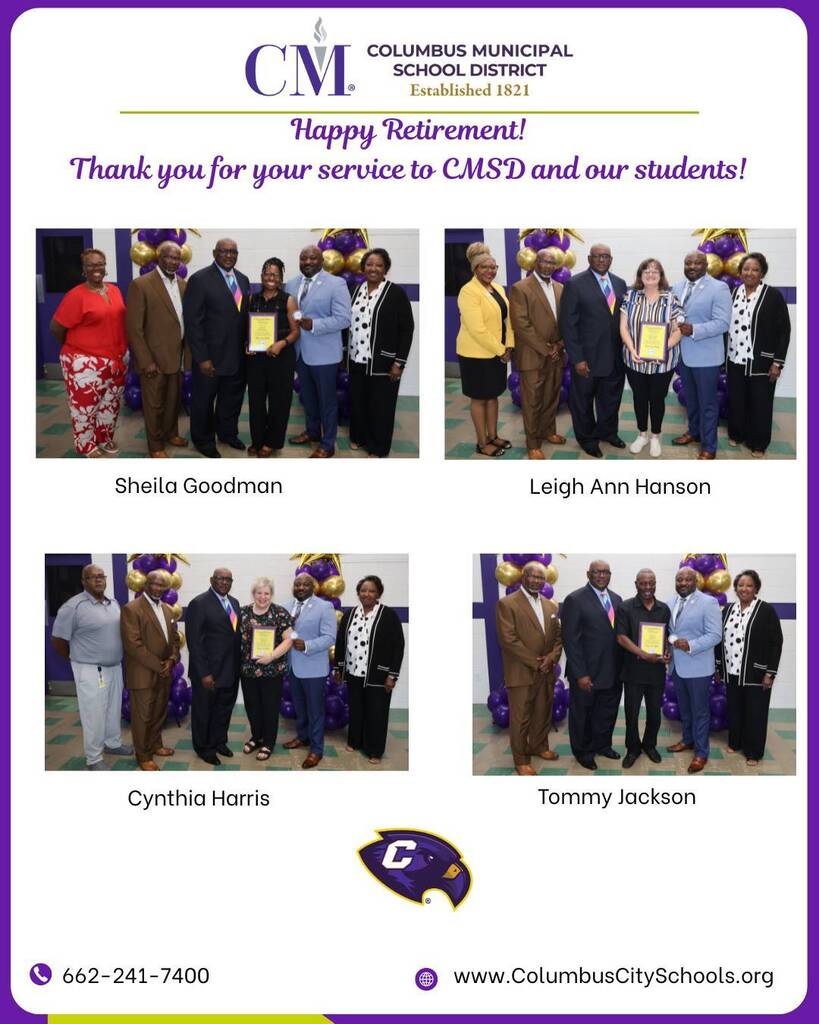 The Columbus Municipal School District celebrated the retirement of Sheila Goodman, Leigh Ann Hobson, Cynthia Harris, and Tommy Jackson on Thursday.