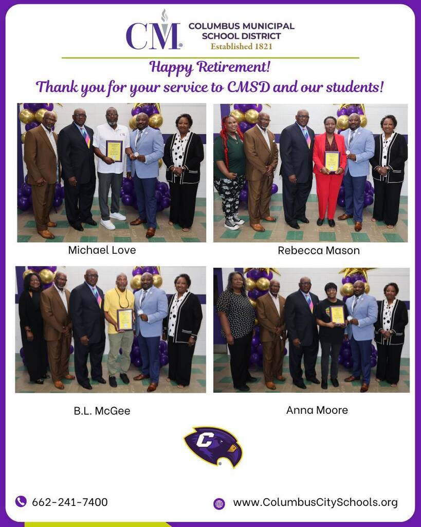 The Columbus Municipal School District celebrated the retirement of Michael Love, Rebecca Mason, B.L. McGee, and Anna Moore on Thursday.