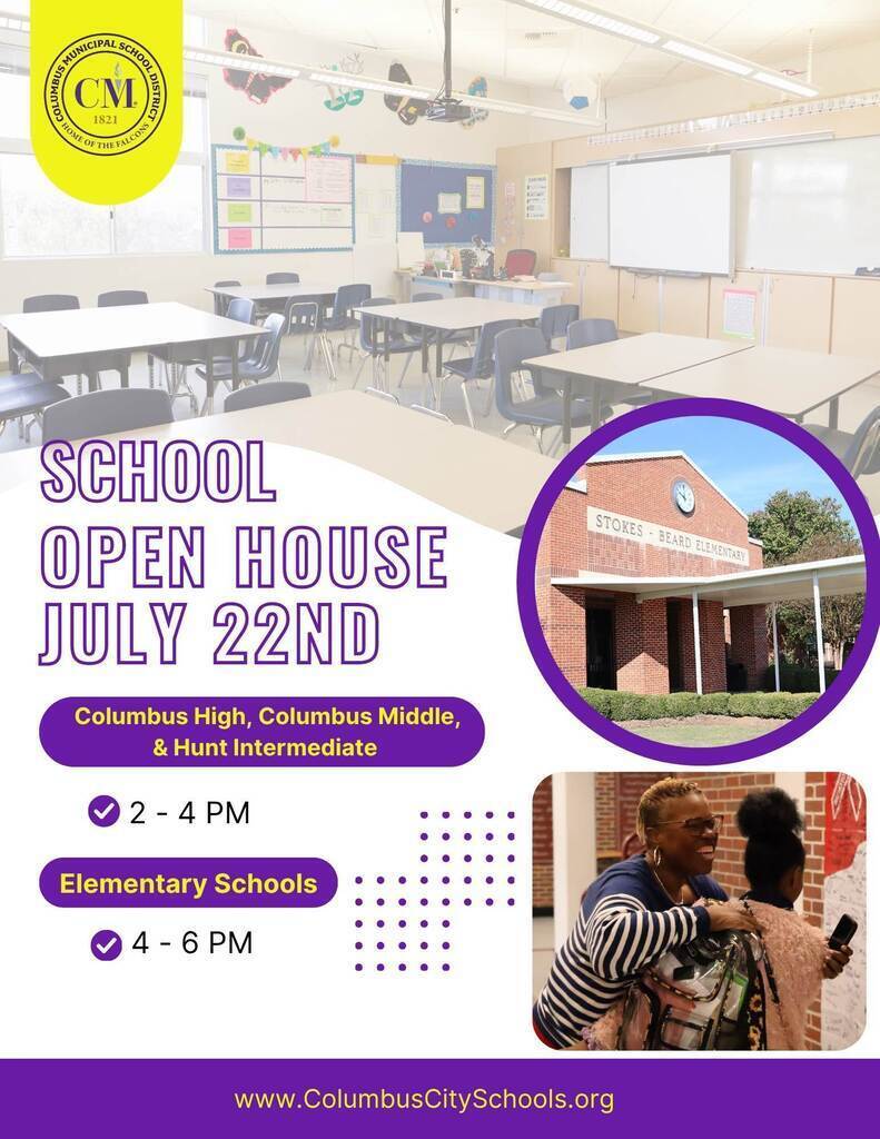 School open house is July 22nd. Parents and guardians can attend open house at Columbus High, Columbus Middle, and Hunt Intermediate from 2-4 PM. Elementary schools will host parents and guardians from 4-6 PM.