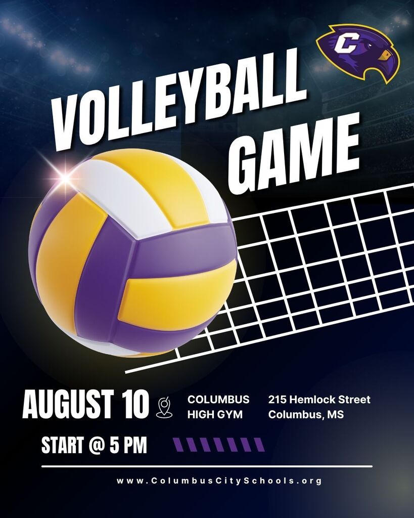 Volleyball game at Columbus High on August 10th. The first game will start at 5 PM.