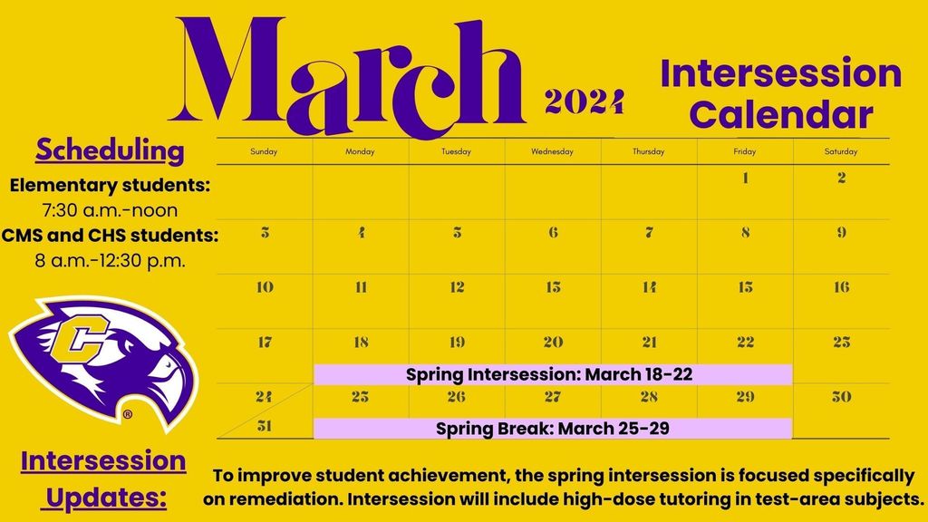 March Intersession calendar: Spring intersession: 3/18-3/22. Spring Break: March 25-29.