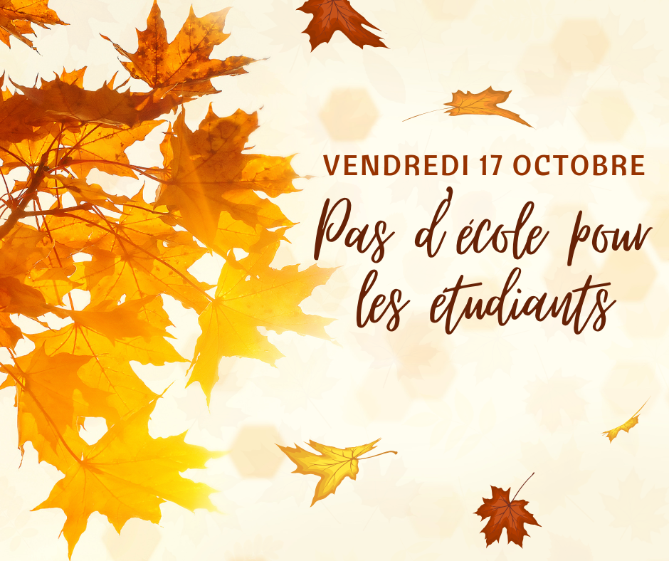 NO SCHOOL for students -- Oct. 17