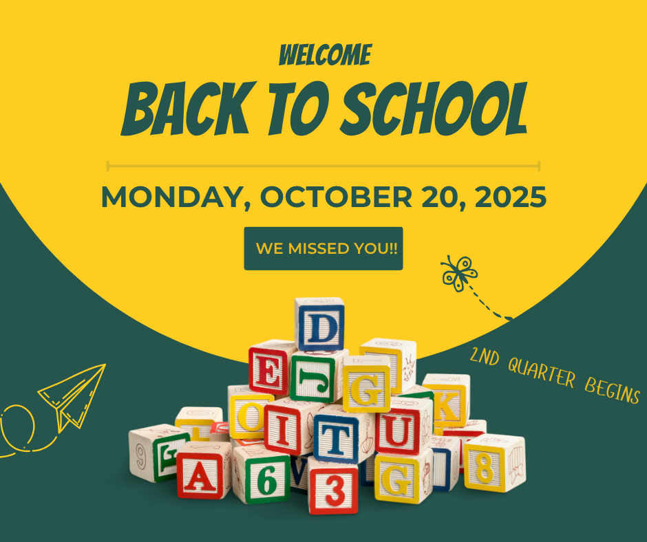 Welcome Back to School, Monday, October 20th
