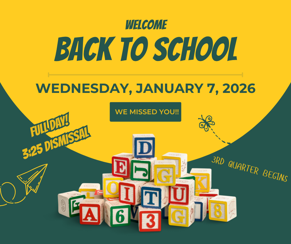 Welcome Back to School, Wednesday, January 7, 2026
