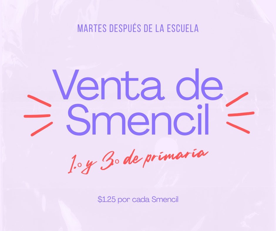 Smencil Sale 1st & 3rd Grades Tuesday after school $1 for each Smencil