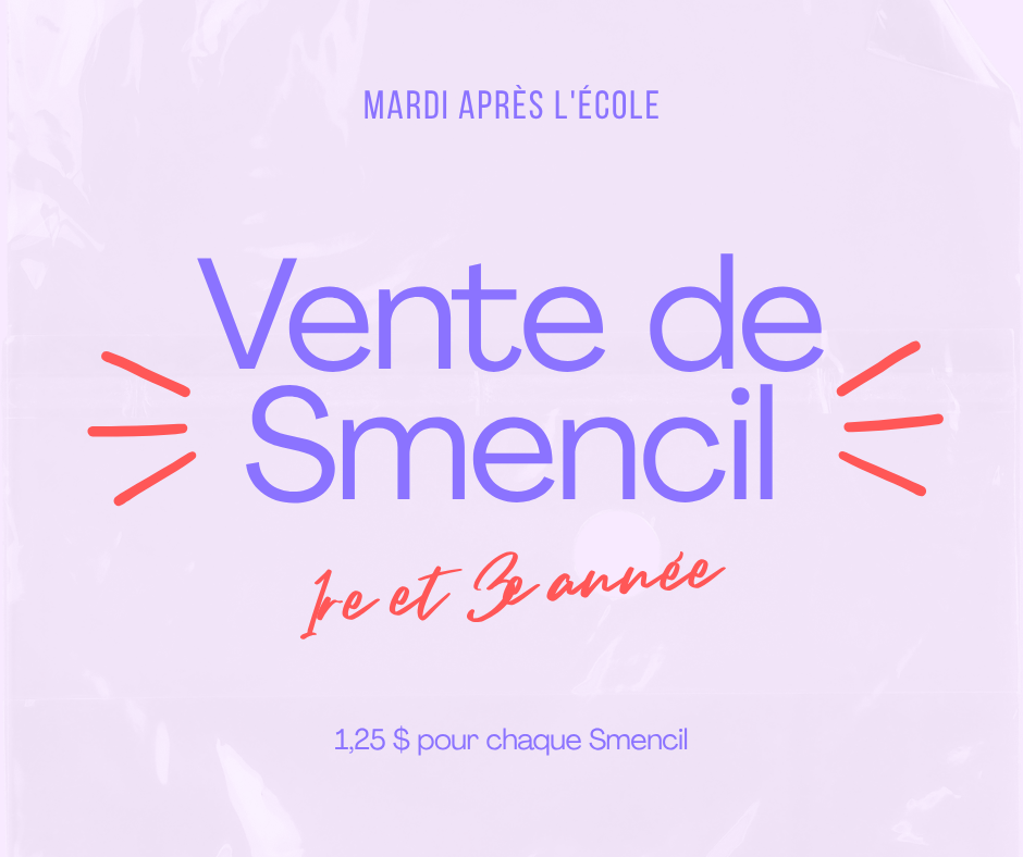 Smencil Sale 1st & 3rd Grades Tuesday after school $1 for each Smencil