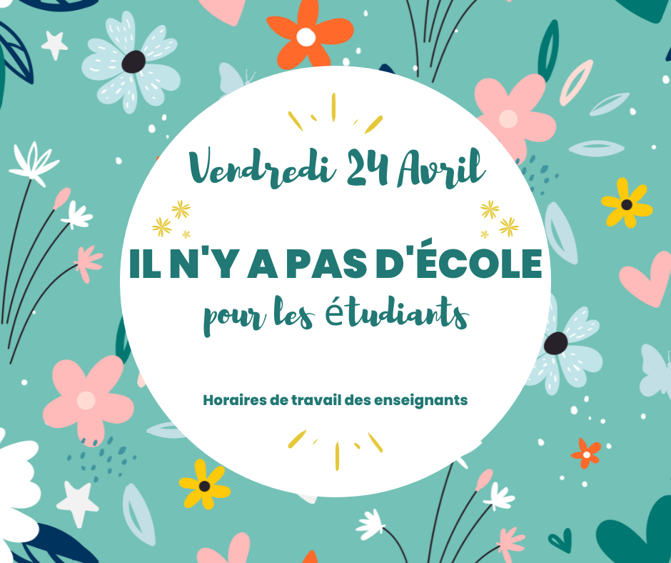 NO SCHOOL for students -- Friday, April 24, 2026