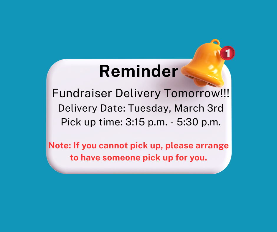 Fundraiser Pick Up reminder