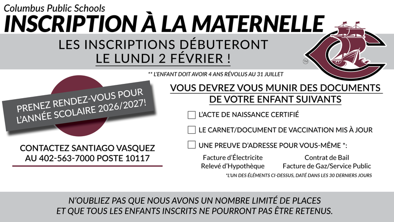 A graphic showing date, time and location of preschool registration at Columbus Public Schools; In French.