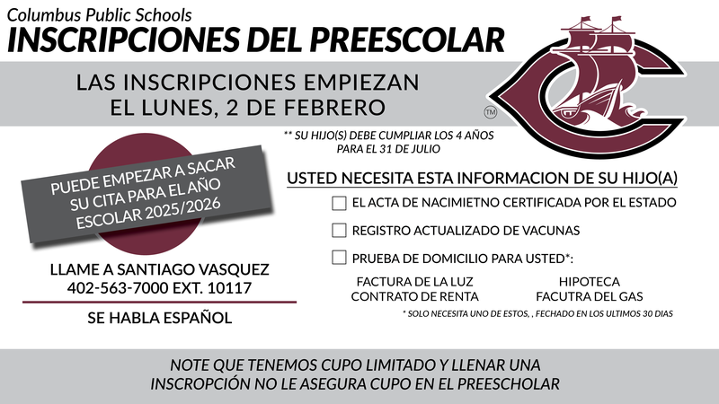 A graphic showing date, time and location of preschool registration at Columbus Public Schools; In Spanish.
