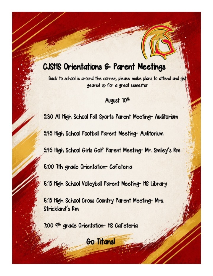 CJSHS Orientations & Parent Meetings - August 10