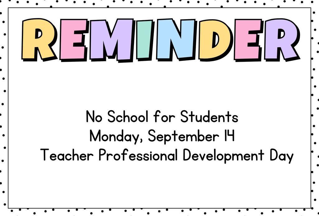No School - Monday, September 14, 2026