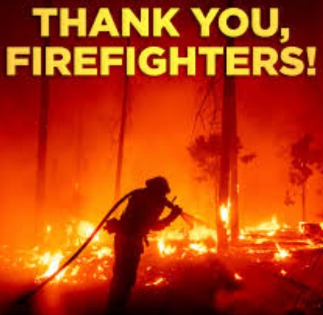 Thank you, Firefighters