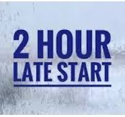 2 hour late start