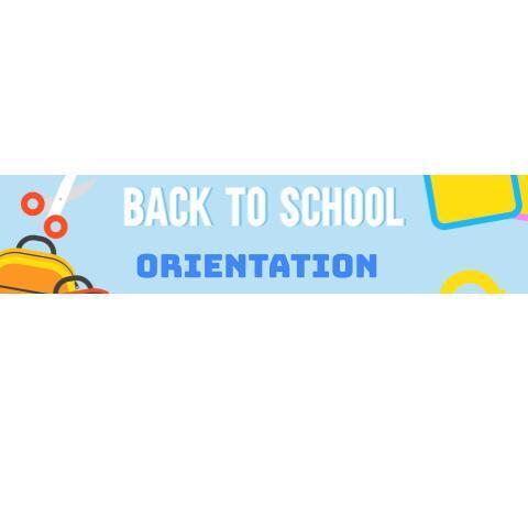 Graphic - Back to school Orientation meetings