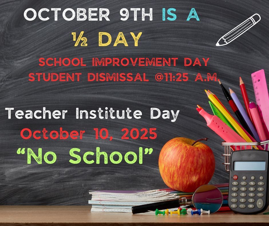 CCSD Family just a friendly reminder !  10/9 is 1/2 day for students & 10/10 is  a "No School Day for students"
