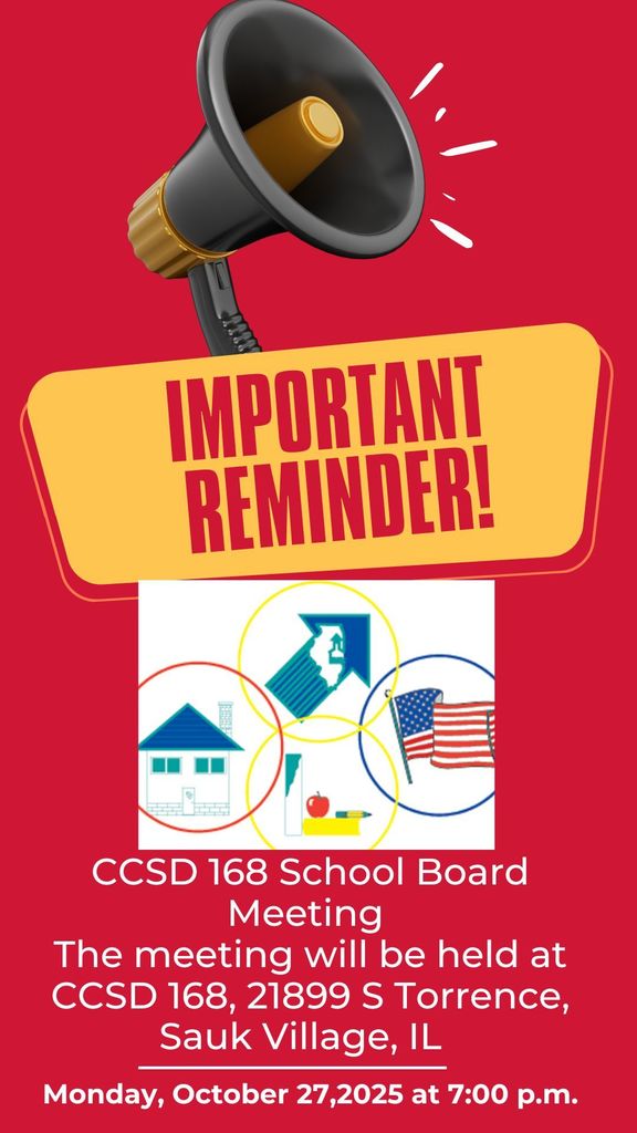 CCSD 168 School Board Meeting October 27, 2025 at 7;00 pm
