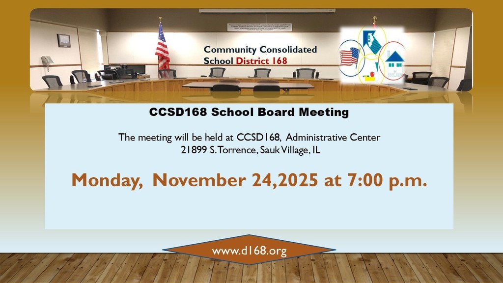 CCSD 168 School Board Meeting is November 24, 2025 at 7:00 p.m. 