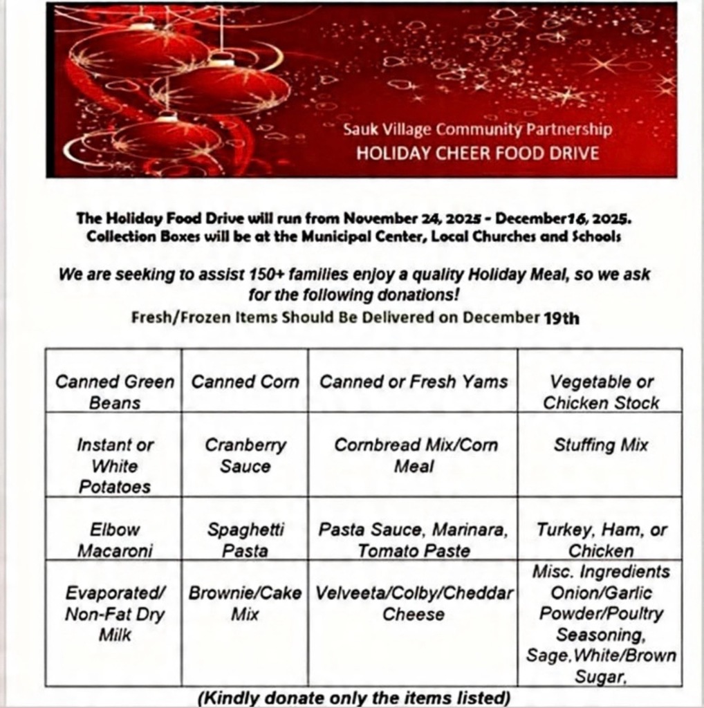 Attention SD168 Schools! As we prepare for the season of giving, we’re inviting our school community to join us in supporting the Sauk Village Holiday Cheer Food Drive. Together, we hope to provide Holiday Cheer Baskets for over 150 local families, and we need your help! ❤️🥫 🎒 How Schools Can Help: Please consider placing a collection box at your school and encouraging students, families, and staff to donate any of the listed food items. Every contribution—big or small—helps a family enjoy a meaningful holiday meal. 🎁 Let’s Lead With Love and Community Spirit District 168 has always shown generosity and compassion. Let’s continue that tradition by helping our neighbors in need this holiday season. 💕🏫 📞 If you have questions, please contact Serena Durr-Jones at 773-569-6786