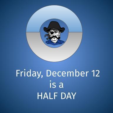 Half Day - School Improvement Day 12/12