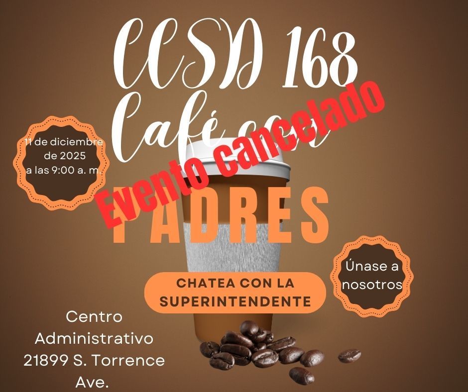 La reunión informal con el superintendente programada para el 12 de noviembre de 2025 ha sido CANCELADA y se reanudará en enero de 2026. Disculpen las molestias. Les deseamos a usted y a su familia unas felices fiestas.