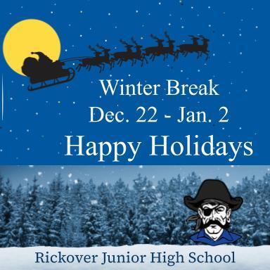 Winter Break Dec. 22 - Jan. 2