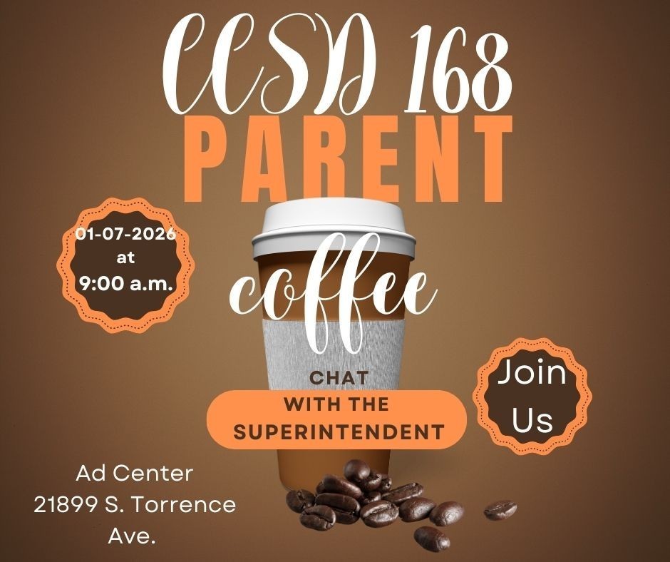 CCSD 168 Superintendent Coffee Chat 1-7-2026 @ 9:00 a.m.