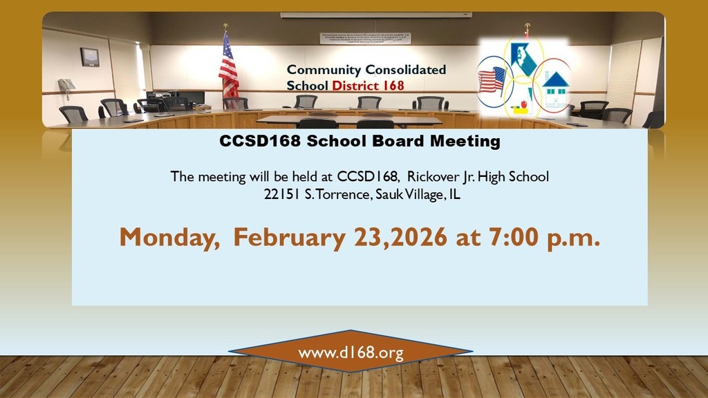 Reminder: CCSD 168 School Board Meeting 02-23-2026 @ 7:00 p.m. All are welcome.