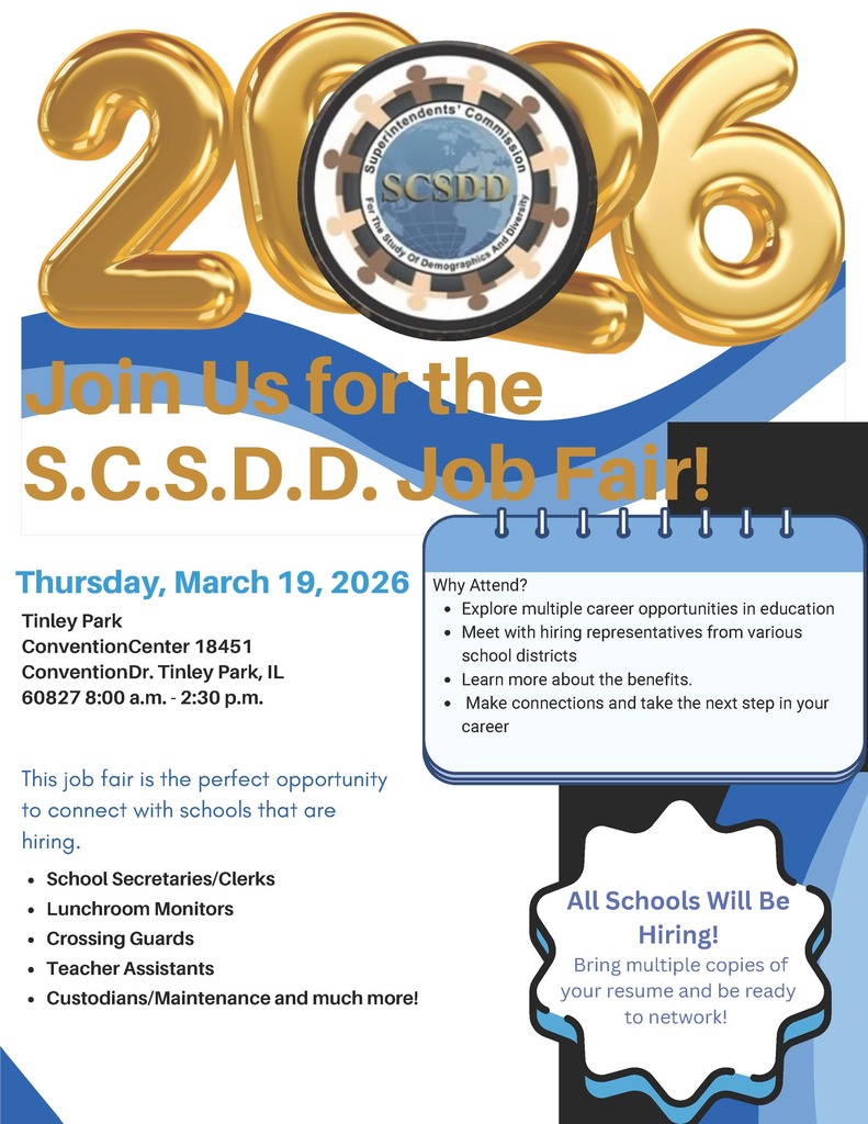 CCSD 168 Parents are welcome to attend this incredible job fair hosted by the school districts throughout the south suburbs.  The districts will be hiring for the posted positions. Please plan accordingly to attend.  