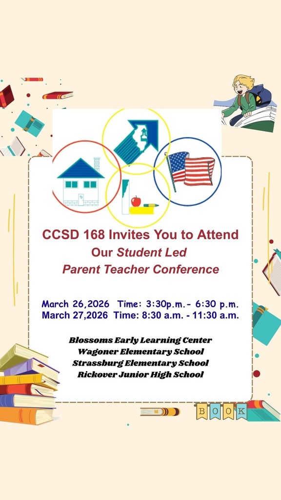 CCSD 168 Families are all invited to our Student Led Parent Teacher Conferences on March 26 & 27th 2026