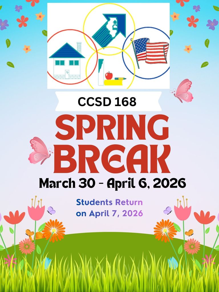CCSD 168 Spring Break 2026. (March 30 - April 6, 2026) Students return on April 7, 2026.