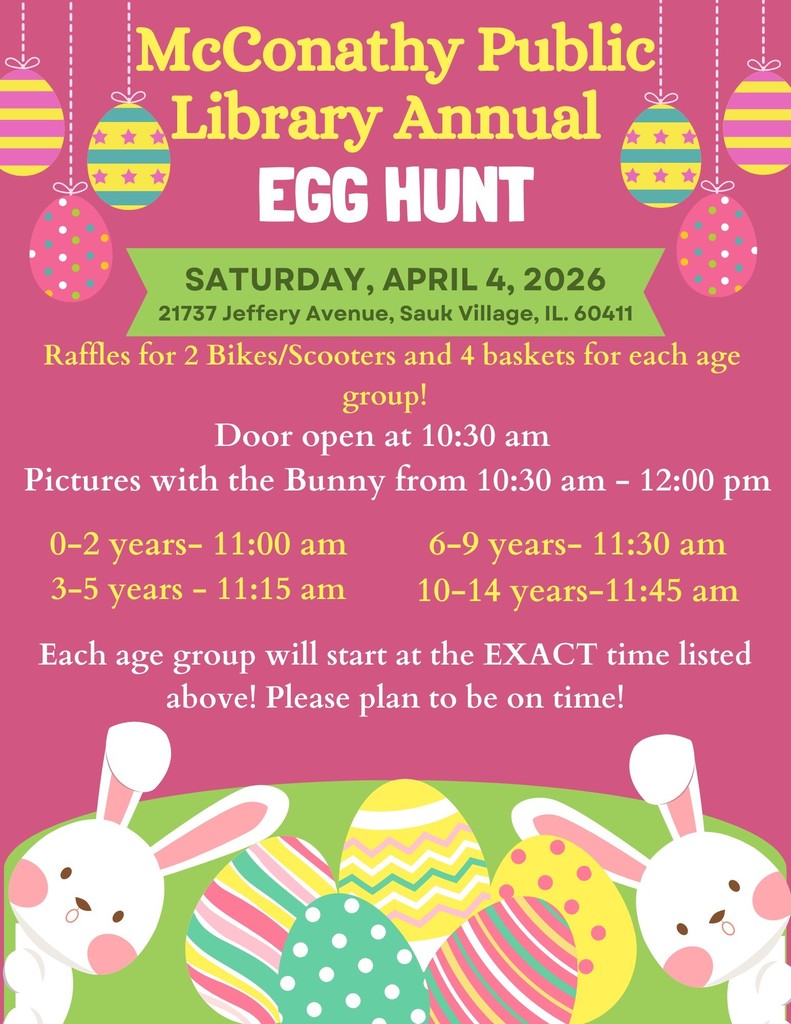 McConathy Public Library is inviting the families of CCSD 168 to the Annual Egg Hunt on Saturday April 4, 2026. La Biblioteca Pública McConathy invita a las familias del CCSD 168 a la Caza Anual de Huevos el sábado 4 de abril de 2026.