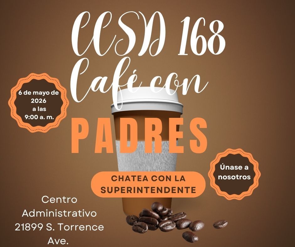 La superintendente del CCSD 168, la Dra. Donna Leak, desea invitarles a su «Charla de Café» mensual. Todas las familias del CCSD 168 están invitadas.