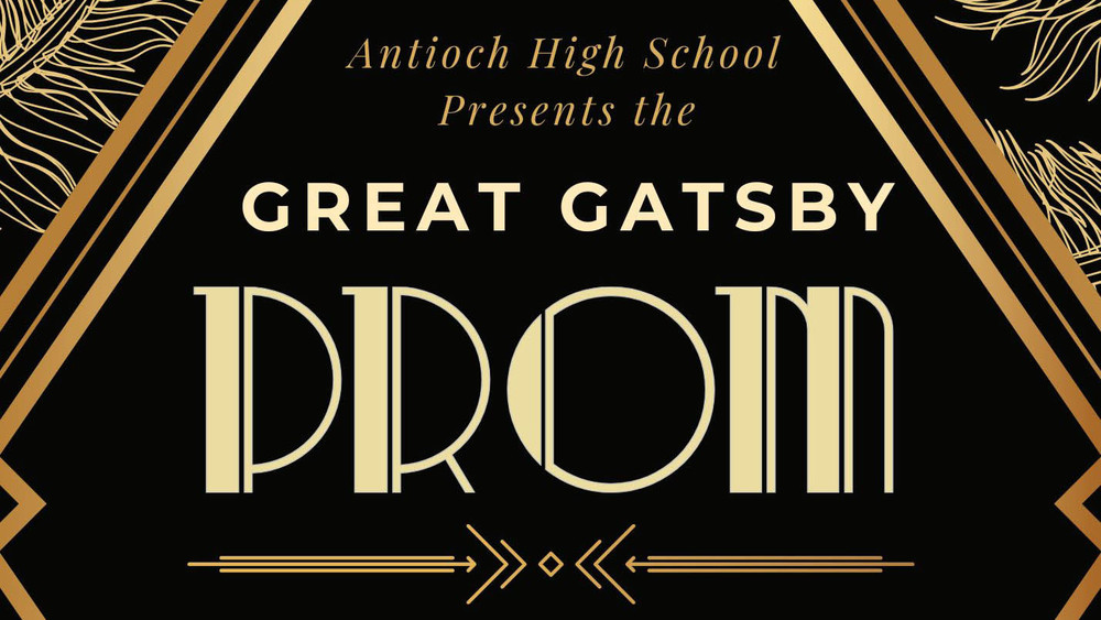 Antioch High School Presents the Great Gatsby Prom