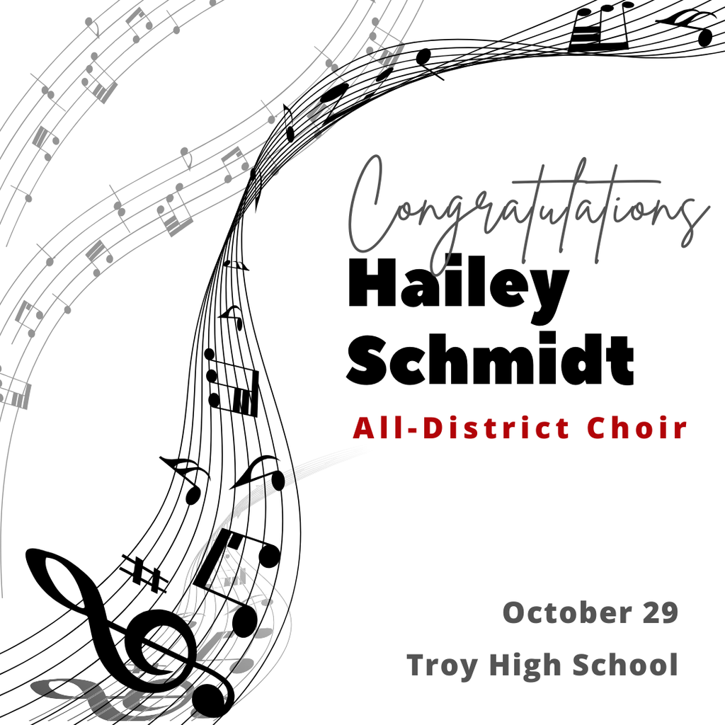 We are thrilled to announce that freshman Hailey Schmidt has been selected for the All-District Choir! 🎤✨ Join us in celebrating her achievement as she performs on October 29 at Troy High School. 