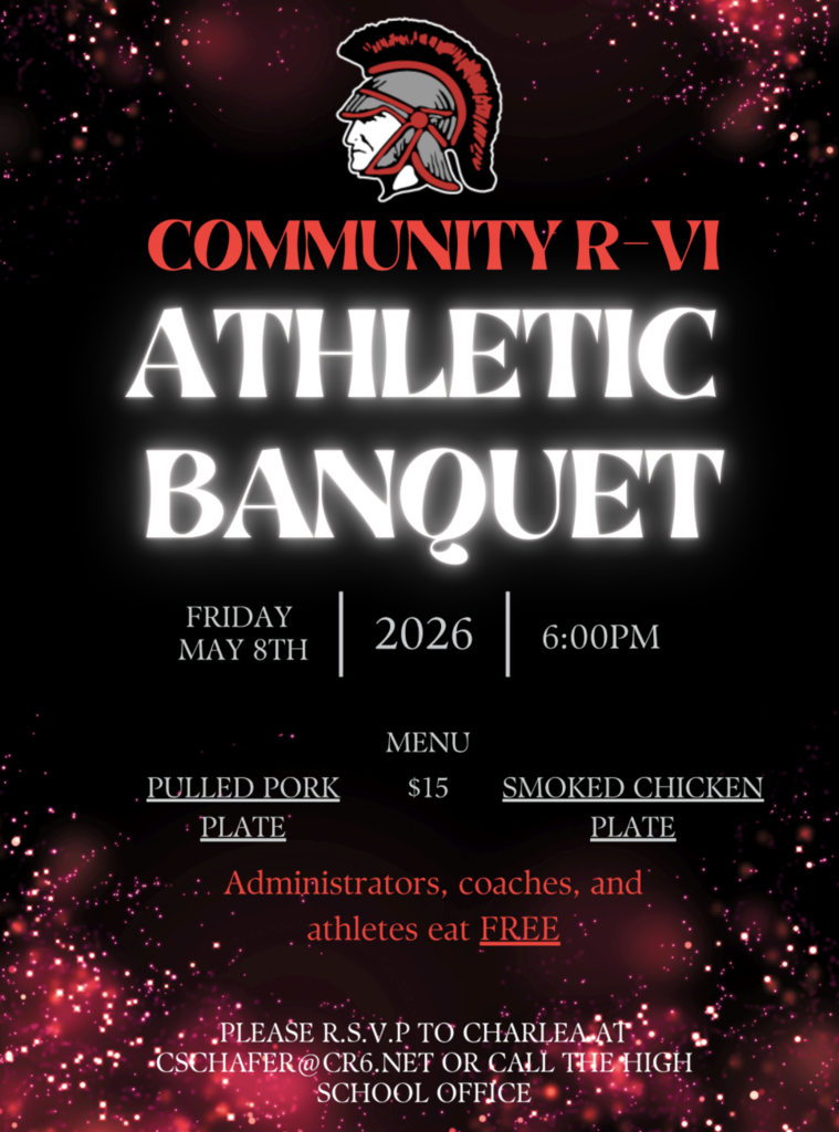 HS Athletic Banquet is Friday, May 8, at 6 p.m. Please RSVP to cschafere@cr6.net or call the high school office by April 23rd if you will be attending. Menu is Pulled pork or smoked chicken. The cost is $15. Athletes are free.