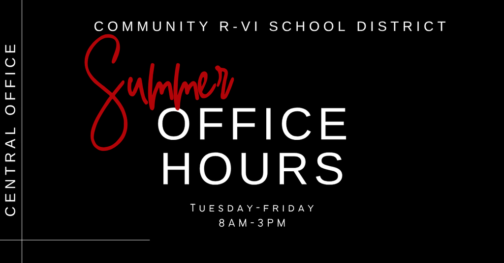 The Elementary & MS/HS offices are now closed and will reopen on August 1. If you have any questions during July, please reach out to Central Office at 855-708-7567, Tuesday-Friday from 8 a.m. to 3 p.m. Central Office will be closed on Friday, July 3rd.  Happy 4th and  enjoy your summer! 