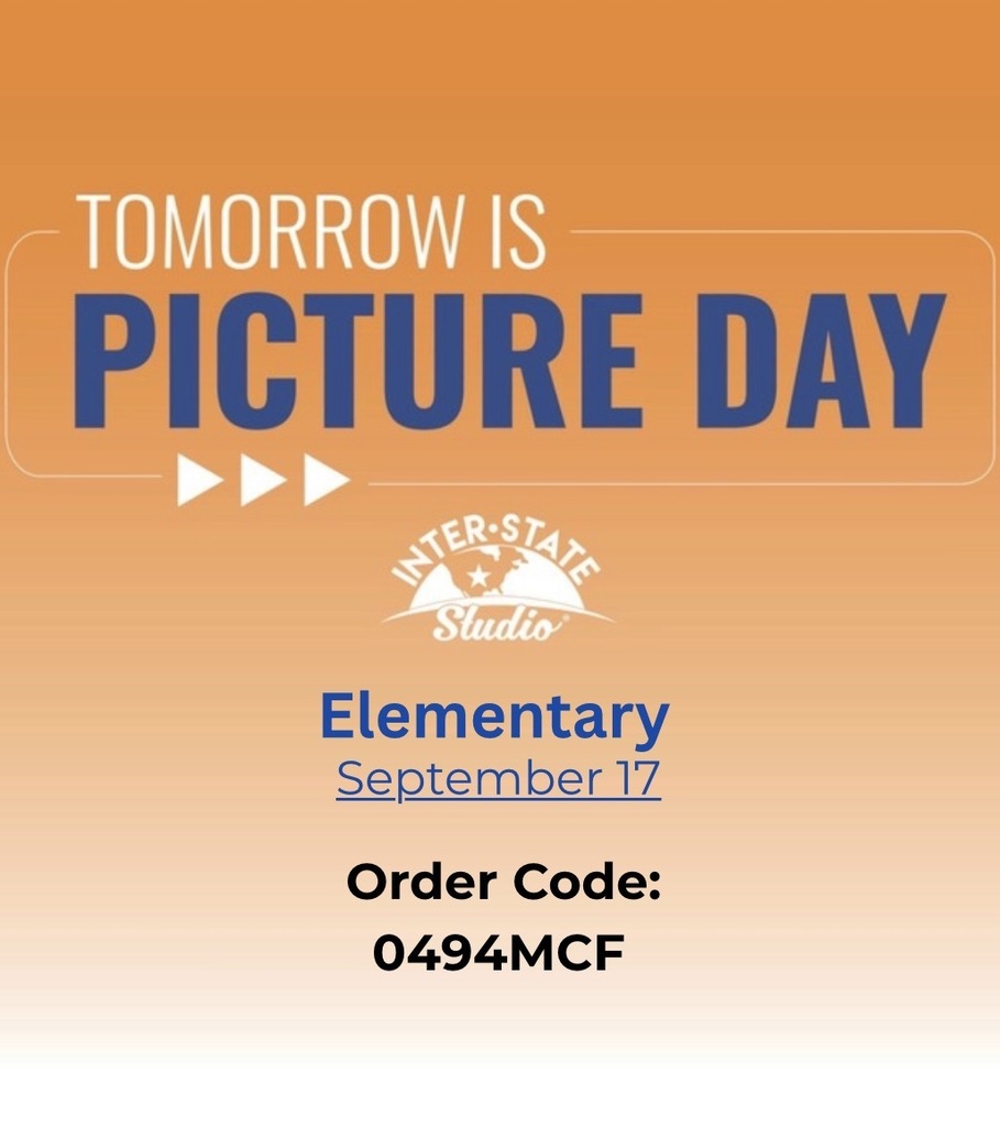 Picture day is tomorrow at the elementary