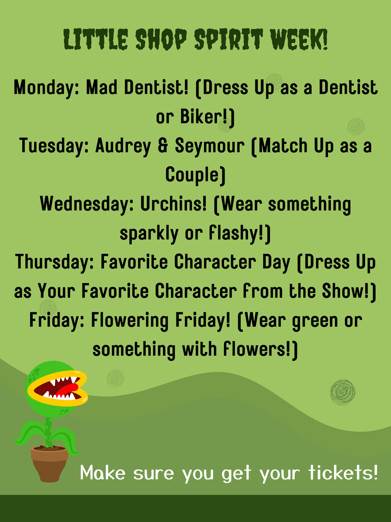 Little Shop Spirit Week Schedule