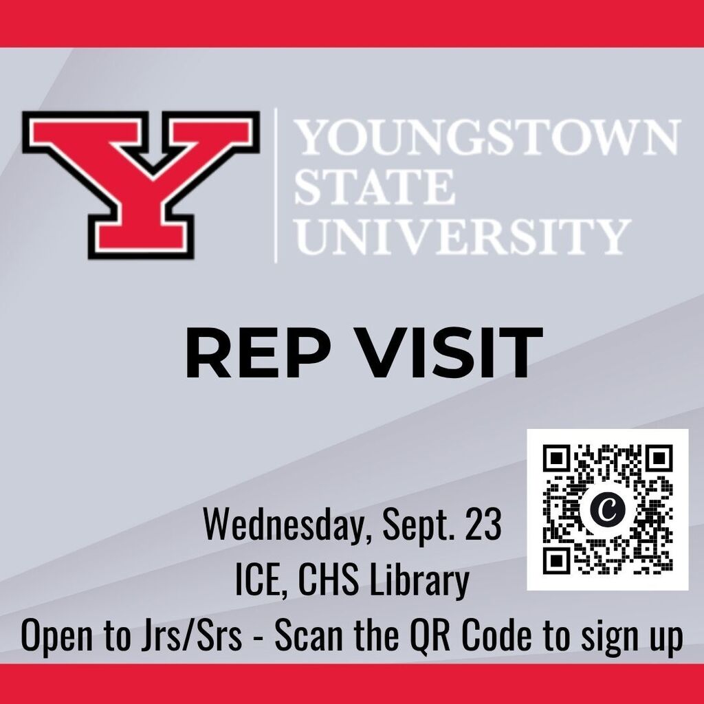 An admissions representative from Youngstown State University will be at CHS on Wednesday, Sept. 23 during ICE in the library