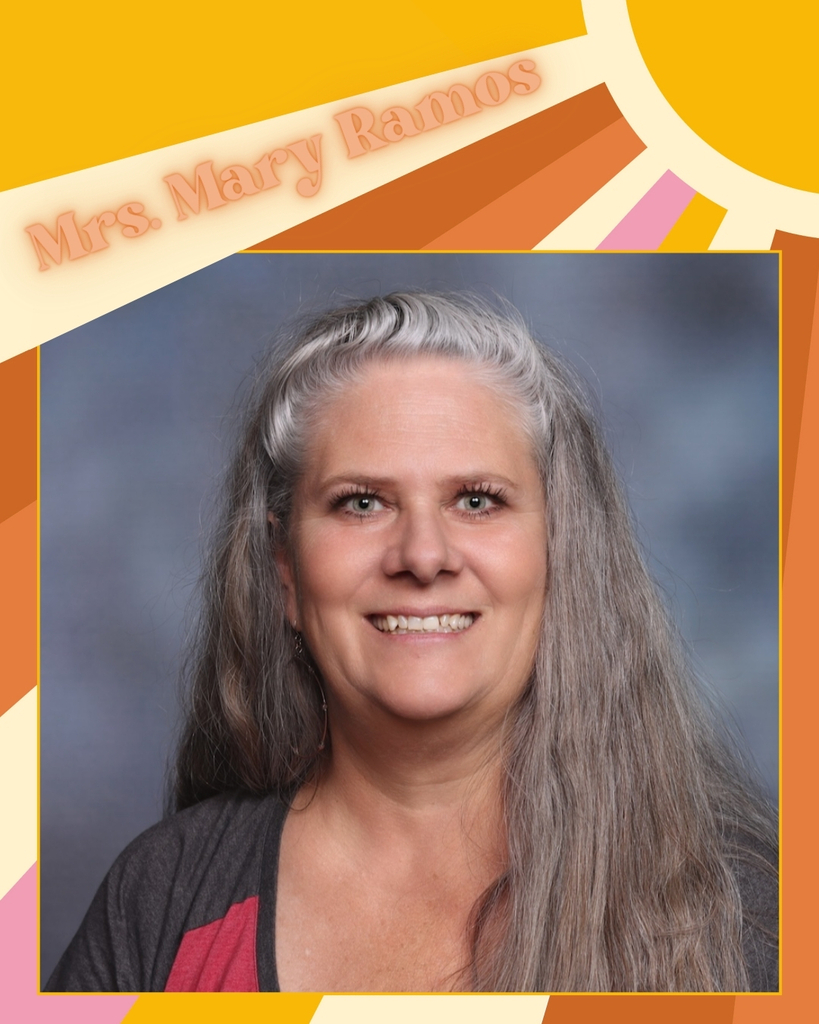 Teacher Spotlight Mrs. Mary Ramos