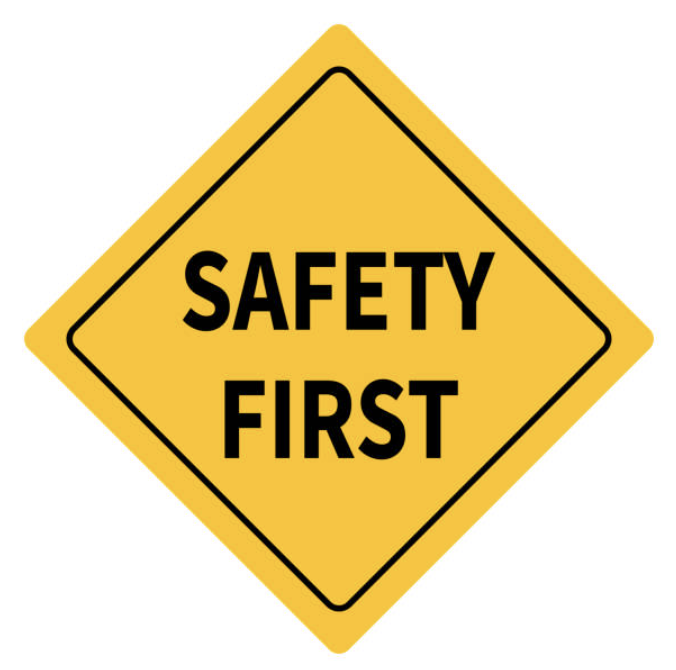 safety first